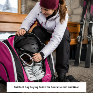 Ski Boot Bag Buying Guide for Boots Helmet and Gear