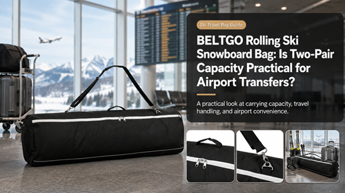 BELTGO Rolling Ski Snowboard Bag two-pair load and airport transfer check